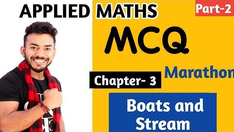 Boats and Stream | MCQ || Applied Maths | Part-2 | Arihant book | Marathon Maths | #AppliedMaths