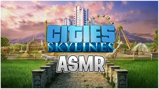 (ASMR) Cities Skylines Gameplay! - Whispered/Soft Spoken screenshot 3