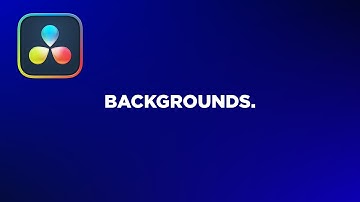 Davinci Resolve Backgrounds.