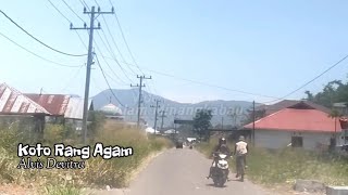 Perjalanan Minangkabau ➡️Nagari Kapau, Bukittinggi, Kab Agam 🎶Koto Rang Agam🎙️Alvis Devitra ⬇️