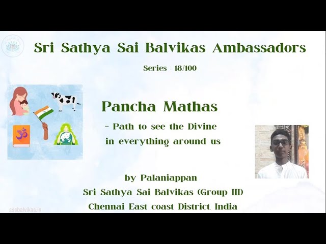 Sri Sathya Sai Balvikas Ambassadors | Ep 18 | Panchamathas |