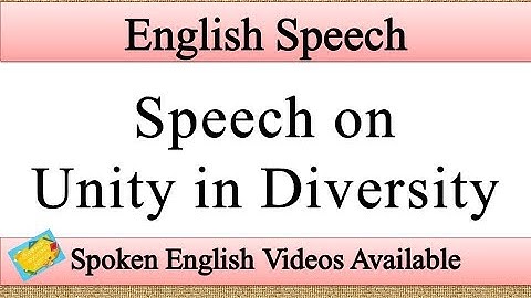 Speech on unity in diversity in English | unity in diversity speech in english