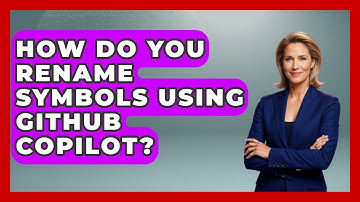 How Do You Rename Symbols Using GitHub Copilot? - Learning To Code With AI