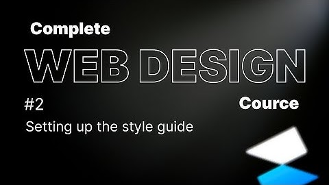 How to create a style guide in Framer (Part 2) | Complete Web Design Course Playlist.