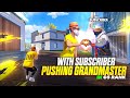 Trying to push grandmaster in cs rank with subscriber  playing with subscriber ep01