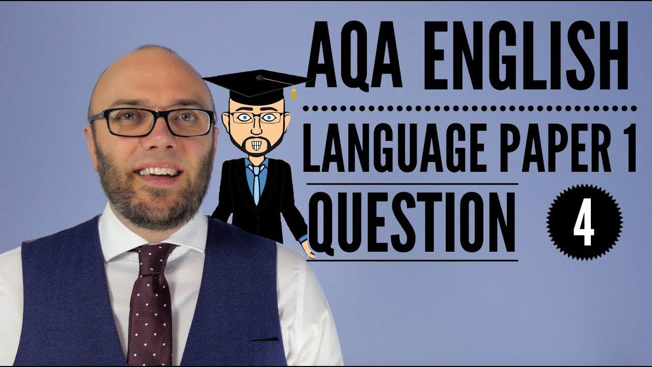 Aqa English Language Paper 1 Question 4 Updated And Animated Youtube