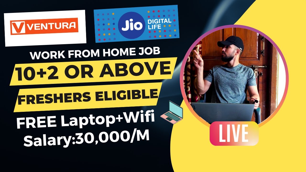 Ventura Work From Home Jobs Jio Off Campus Placement Jio Jobs For