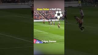 Ozan Tufanın Hull Cityde İlk Ü