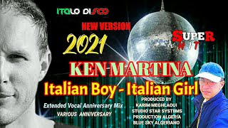 Ken Martina -  Various- Italian Boy - Italian Girl  (Extended Vocal Anniversary Mix)