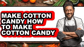 How to Make Cotton Candy How to Make Cotton Candy (easy Method) screenshot 5