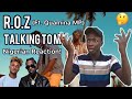 R.O.Z ft Quamina MP - Talking to Me (Official Video) | First Time Listening | Nigerian Reaction!🇳🇬