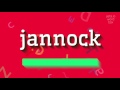 How to say jannock high quality voices