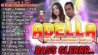 DANGDUT KOPLO 2023 PALING POPULER OM.ADELLA - TANPA IKLAN.