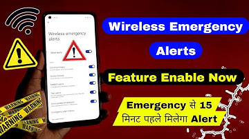 wireless emergency alerts | emergency alerts | How to use wireless emergency alerts | alerts feature