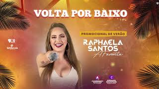 Raphaela Santos - Volta Por Baixo