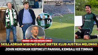 BERSINAR DI KLUB BARU! Jadi ini alasan klub Austria datangkan Winger Timnas~Adrian Wibowo viral