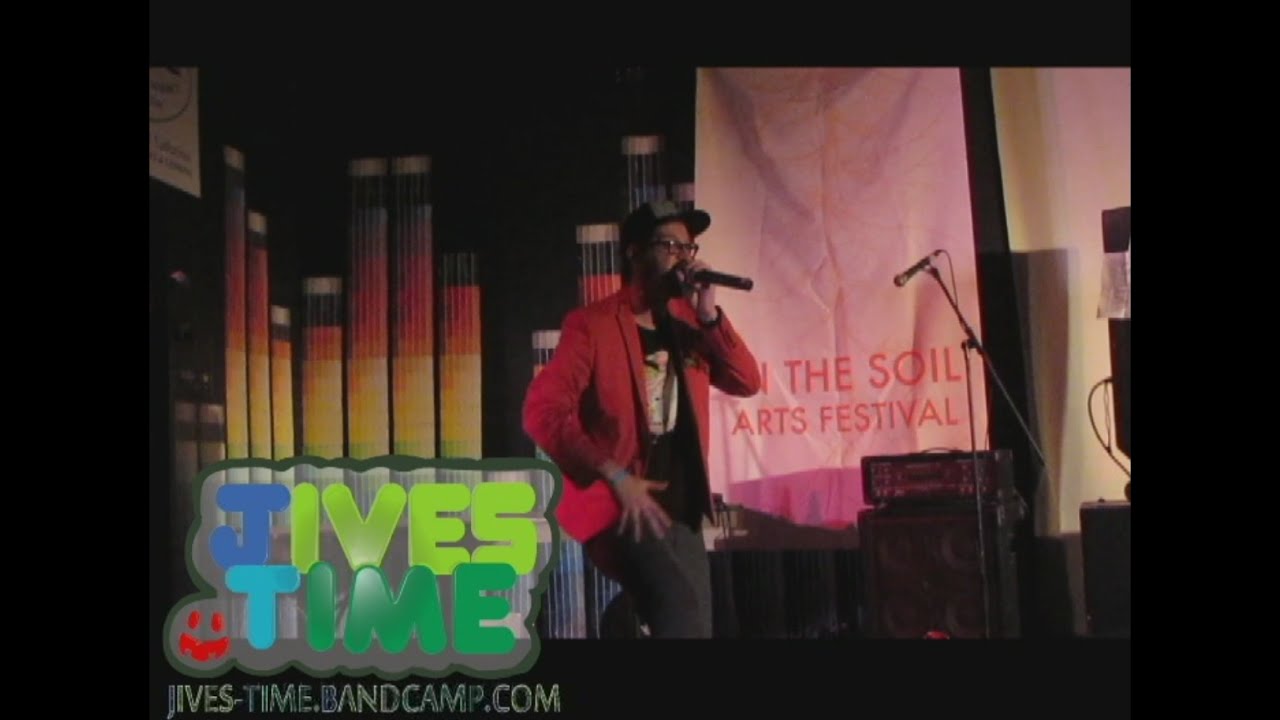In The Soil Festival - Jives-Time - Niagara Hip Hop Showcase
