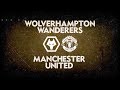 Wolverhampton Wanderers vs Manchester United I MUTV Pre-Match Build Up LIVE From 18:30 (BST)