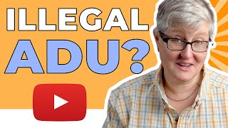 Can You Finance a Home with an Illegal or Unpermitted ADU?