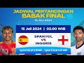 live spanyol vs inggris final euro 2024 •jadwal pertandingan final euro 2024 •live euro 2024