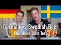 German vs Swedish Beer (Plus Blind Taste Test)