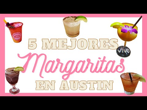 Video: Las mejores margaritas de Austin