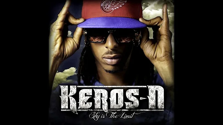 Keros-N - Sky is the limit (Album Complet)