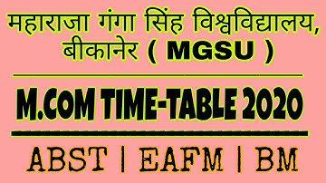 MGSU M.COM TIME TABLE 2020 | ABST | EAFM | BUSINESS MGMT. | PREVIOUS | FINAL | YEAR | A.B.ST. | BM