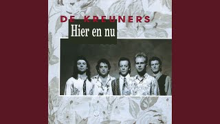 Video thumbnail of "De Kreuners - Nu of nooit"