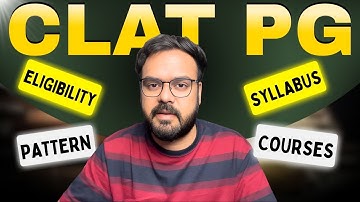 All About CLAT PG in ONE VIDEO! 🤯 | Eligibility, Pattern, Syllabus & More | CLAT PG 2026-27