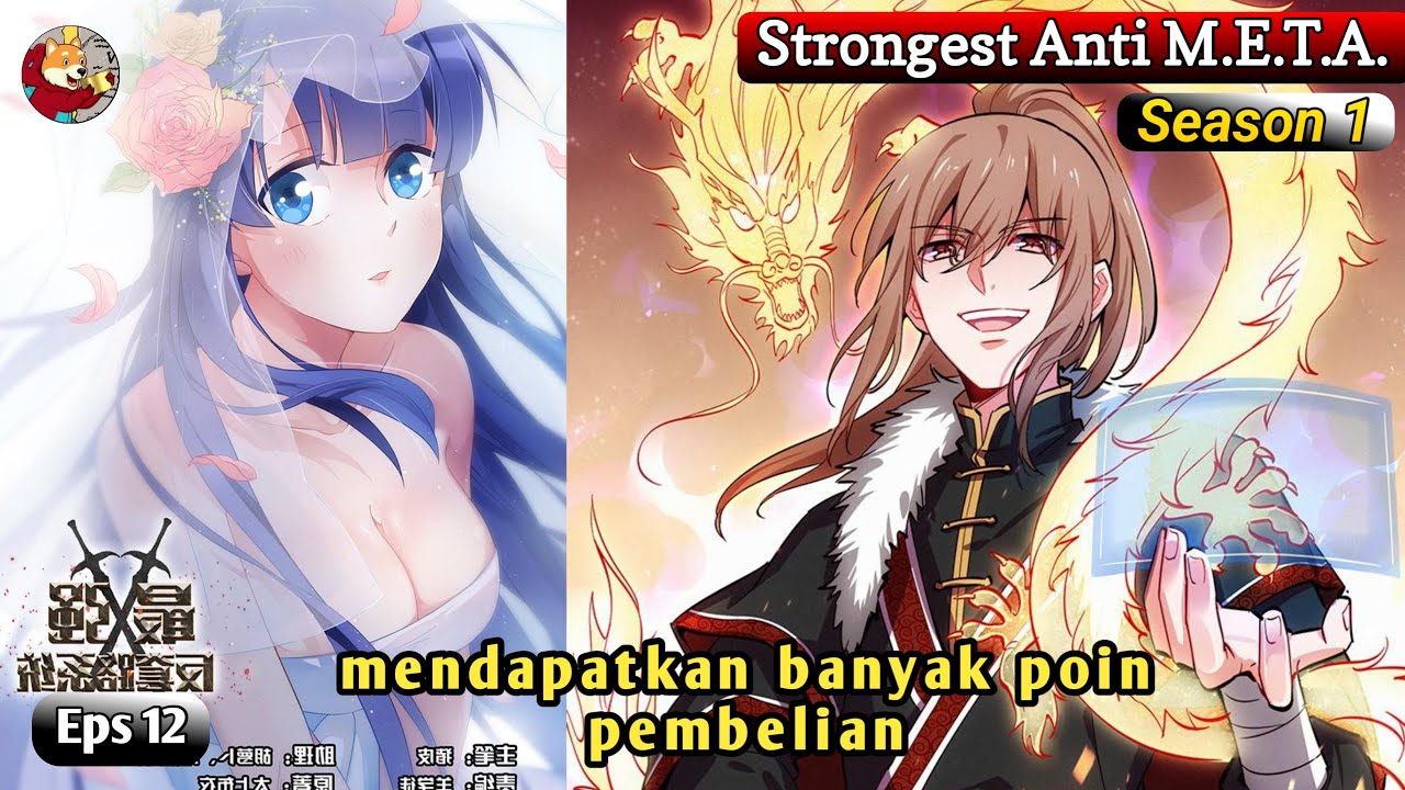 Part 12 | Strongest Anti M.E.T.A | Alur cerita donghua terbaru, versi