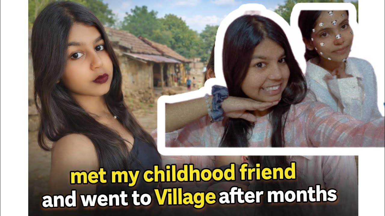 Met my childhood friend and went to my village after 3 months ❤️|| fun and chill 