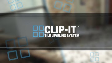 Clip–iT Tile Leveling Systems