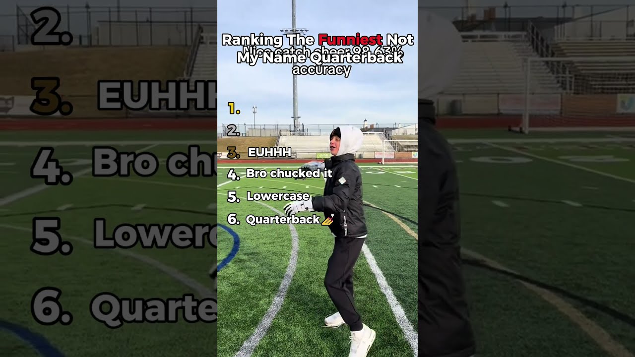 Ranking The Funniest Not My Name Quarterback 
