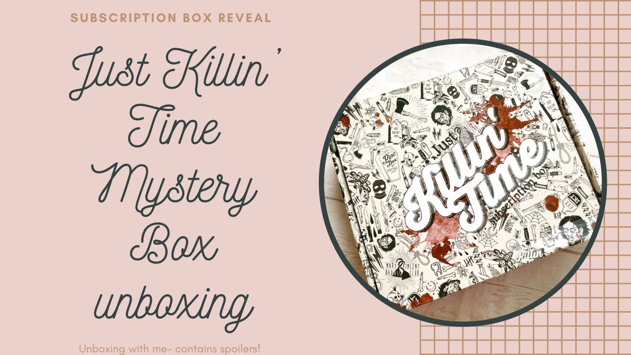 Just Killin’ Time mystery box unboxing- True Crime subscription box!