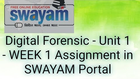 Digital Forensic - Unit 1 - WEEK 1 Assignment in SWAYAM Portal