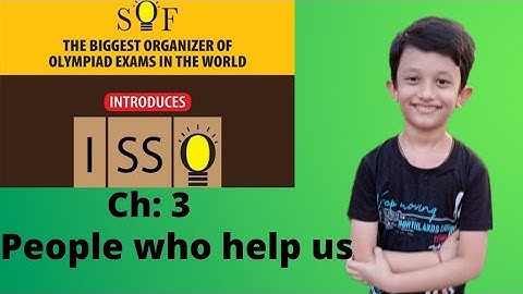 SOF ISSO Class 3 Chapter 3 People who help us | International Social Studies Olympiad Class 3