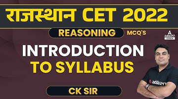 Introduction to syllabus | Reasoning For CET Exam By CK Sir | RSMSSB CET Reasoning Classes
