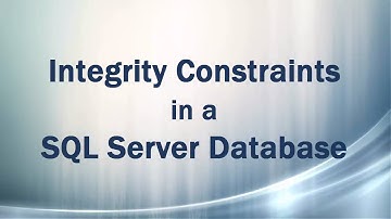 Integrity Constraints (Key, Referential, Domain) in SQL Server Database & DBMS