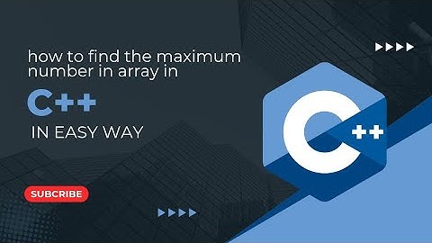 🔥How to find the Maximum Number in an Array in C++ | Easy & Efficient Method | by @CodeCracker