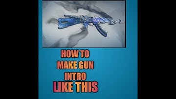 How to make gun intro like pvs gaming