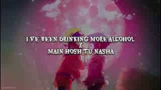 ||ANIME|| I VE BEEN DRINKING MORE ALCOHOL X MAIN HOSH TU NASHA