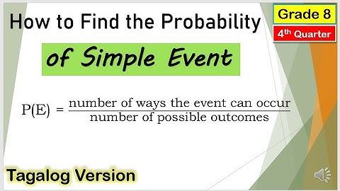 [Tagalog] How to Find the Probability of Simple Event #Mathematics8 #Fourthquarter