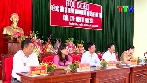 Ứng cử viên Đại biểu HĐND tỉnh -  Đơn vị bầu cử số 19 tiếp xúc cử tri huyện Quảng Xương