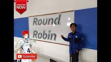 Algoritma Penjadwalan : Round Robin