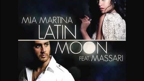 mia martina feat massari - latin moon
