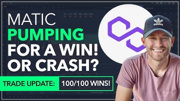 MATIC - PUMPING FOR A WIN! OR CRASH SOON? [WE