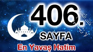 Kuran 406. sayfa / Rum suresi 4. sayfa / yavaş okuyuş 21. cüz 406. sayfa