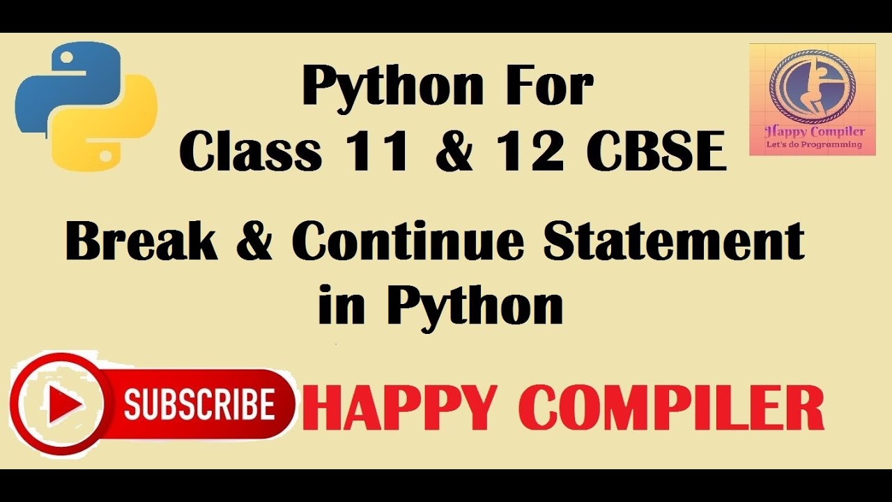 Python Class 11 Jump Statements in PYTHON- Break and Continue ...