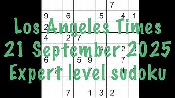 Sudoku solution – Los Angeles Times 21 September 2025 Expert level